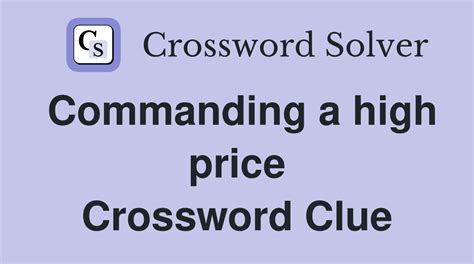 priced way to high Crossword Clue